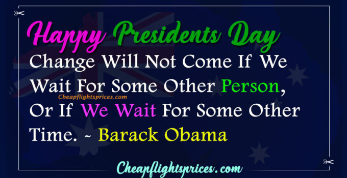 Happy Presidents Day Quotes