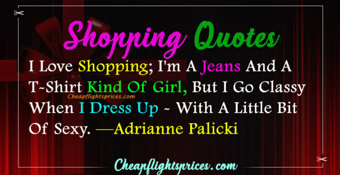 Shopping Quotes